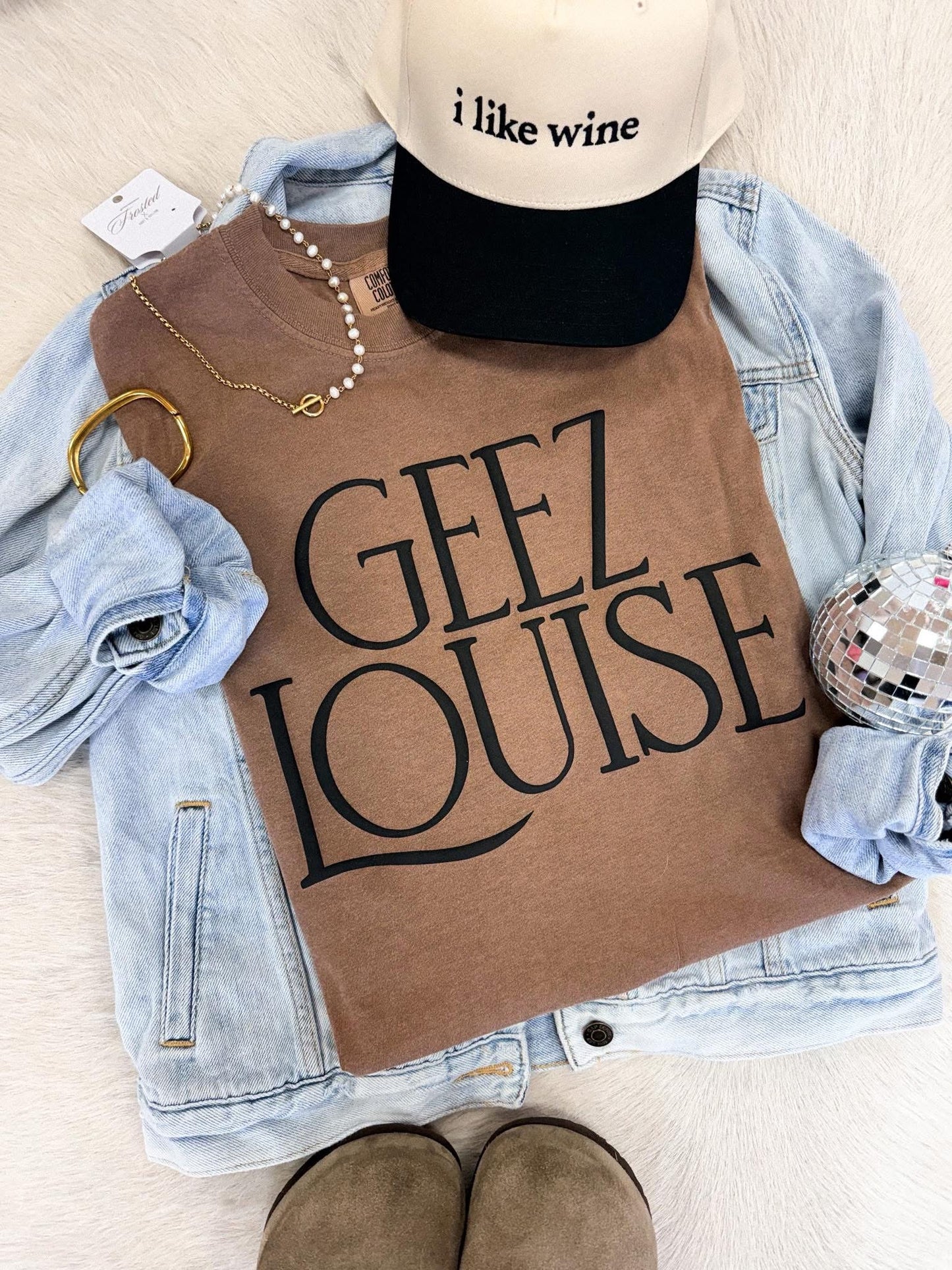 Geez Louise Shirt