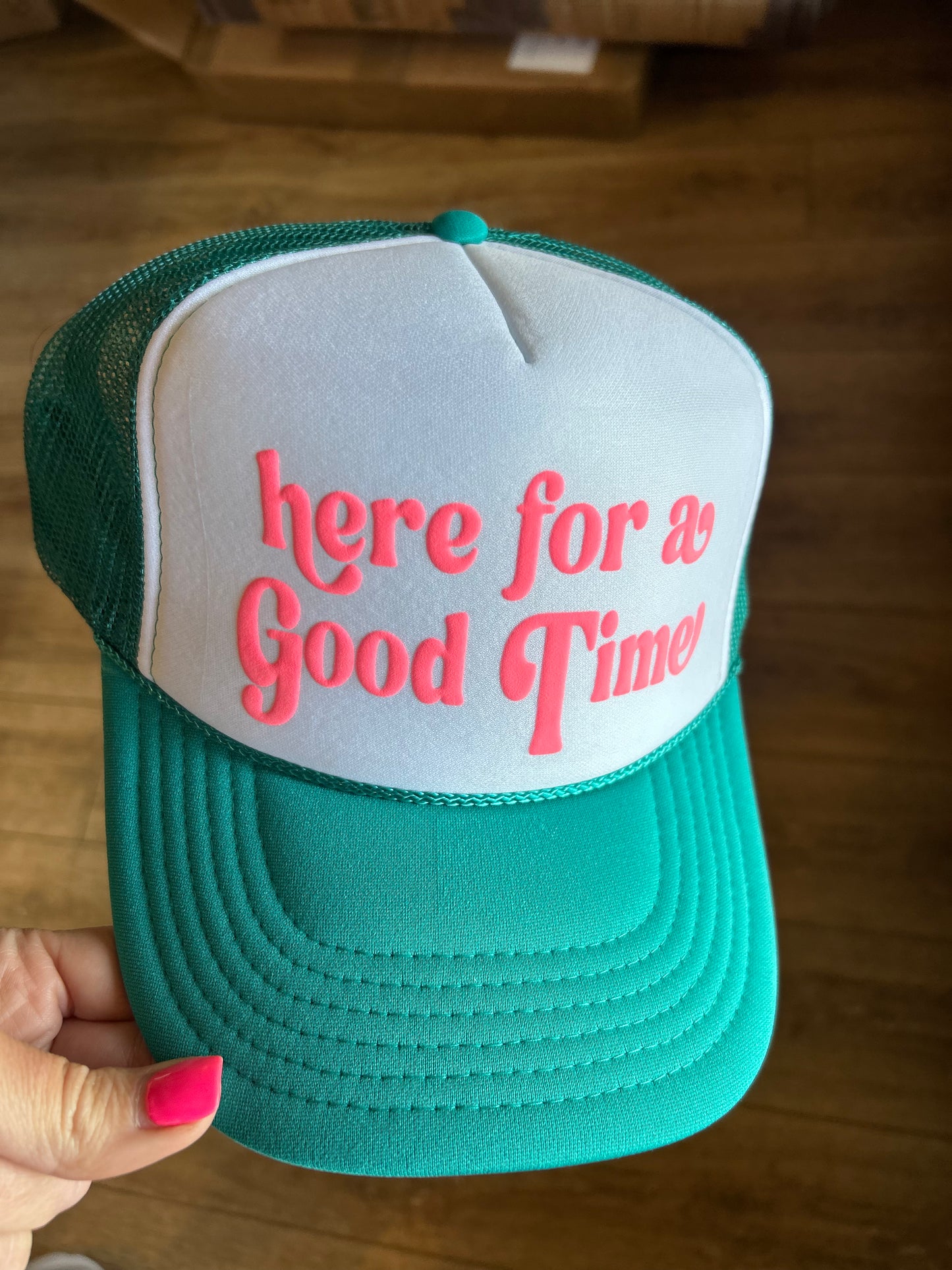 Here for a good time
