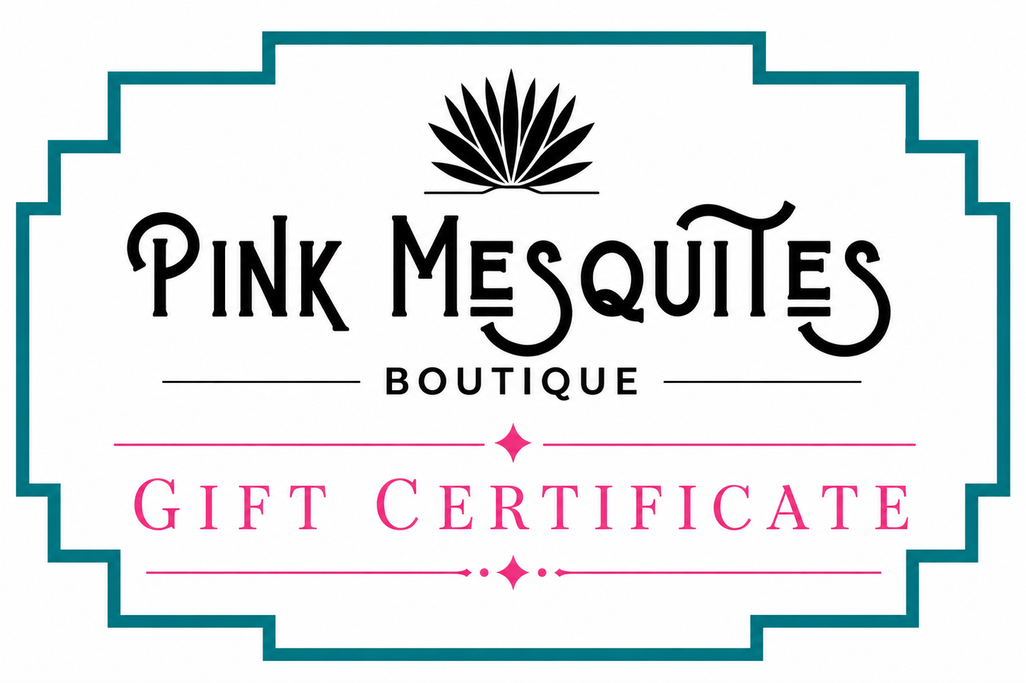 Pink Mesquites Boutique Gift Certificate