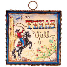 Load image into Gallery viewer, Mini Art "Texas Y'all"
